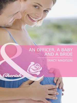 cover image of An Officer, a Baby and a Bride